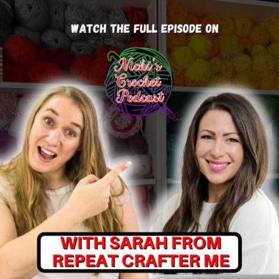 Nicki’s Crochet Podcast Episode 19